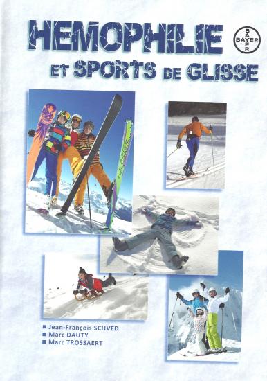 Hemophilie sports de glisse